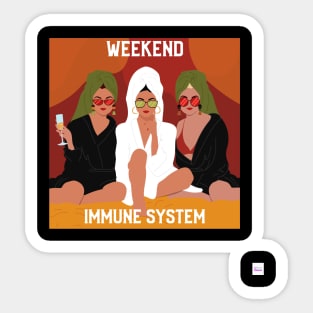 Weekend Immune System Sticker